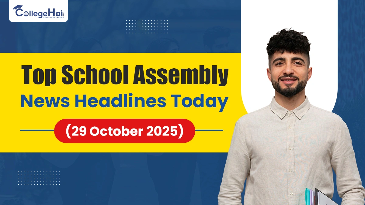Top School Assembly News Headlines Today 29 October 2025.webp
